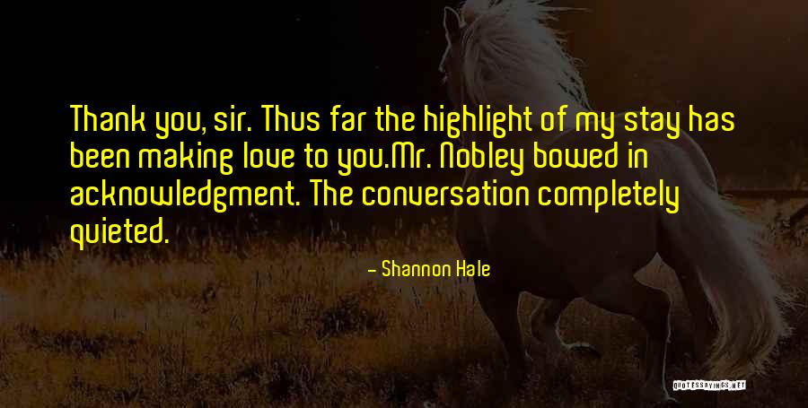 Mikiye Macha Quotes By Shannon Hale Mikiye Macha Quotes By Shannon Hale