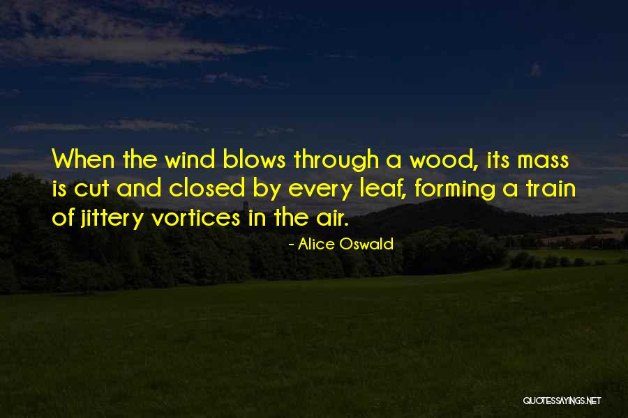 Mikka Makka Quotes By Alice Oswald Mikka Makka Quotes By Alice Oswald