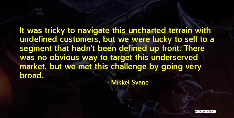 Mikkel Svane Quotes 698639