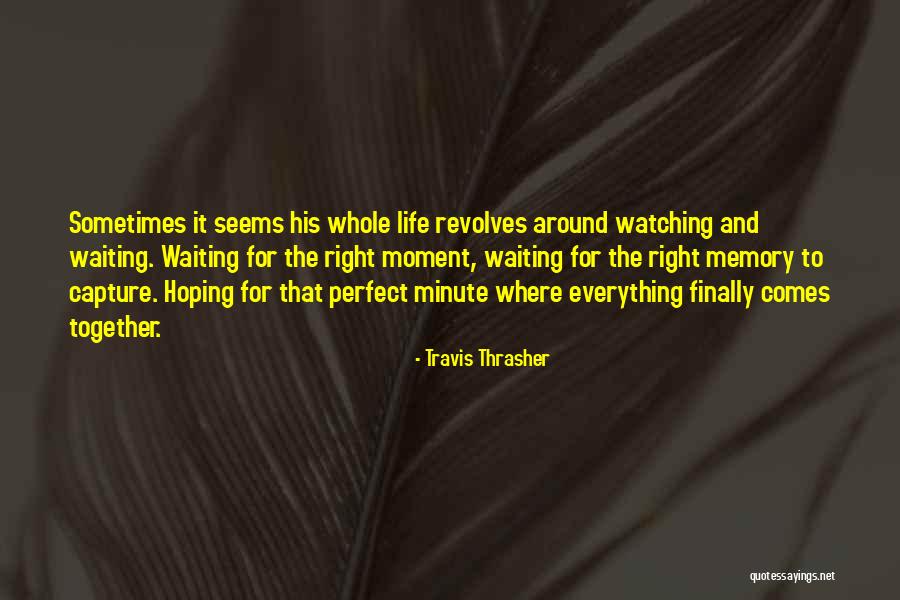 Mikki Soul Quotes By Travis Thrasher Mikki Soul Quotes By Travis Thrasher