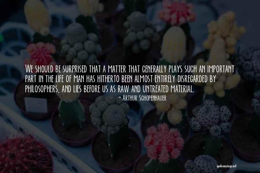 Mikki Taylor Quotes By Arthur Schopenhauer Mikki Taylor Quotes By Arthur Schopenhauer