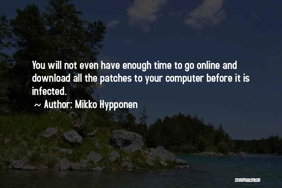 Mikko Hypponen Quotes 1702164