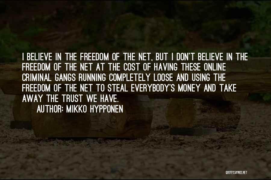 Mikko Hypponen Quotes 2163680