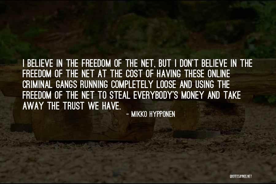 Mikko Hypponen Quotes 2163680