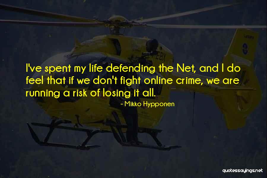 Mikko Quotes By Mikko Hypponen Mikko Quotes By Mikko Hypponen