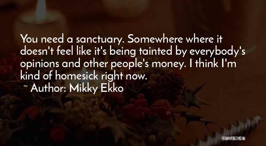 Mikky Ekko Quotes 1915981