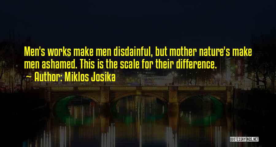 Miklos Josika Quotes 1054849