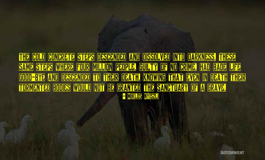 Miklos Nyiszli Quotes 172599 Miklos Nyiszli Quotes 172599