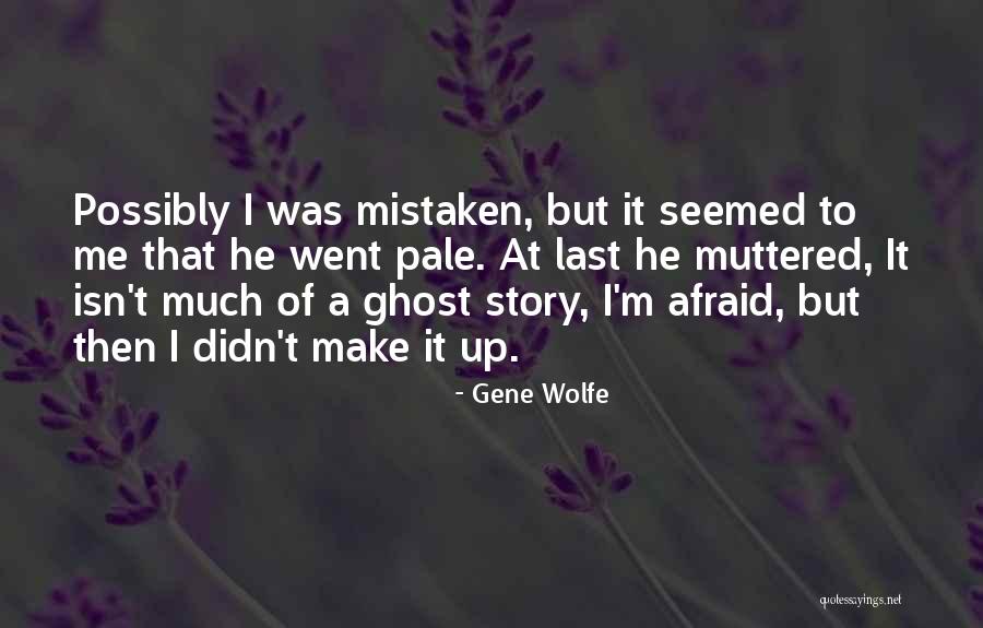 Mikolajczak Michael Quotes By Gene Wolfe Mikolajczak Michael Quotes By Gene Wolfe