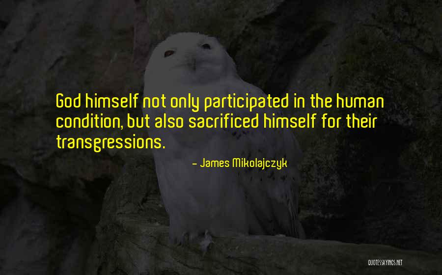 Mikolajczyk Quotes By James Mikolajczyk Mikolajczyk Quotes By James Mikolajczyk