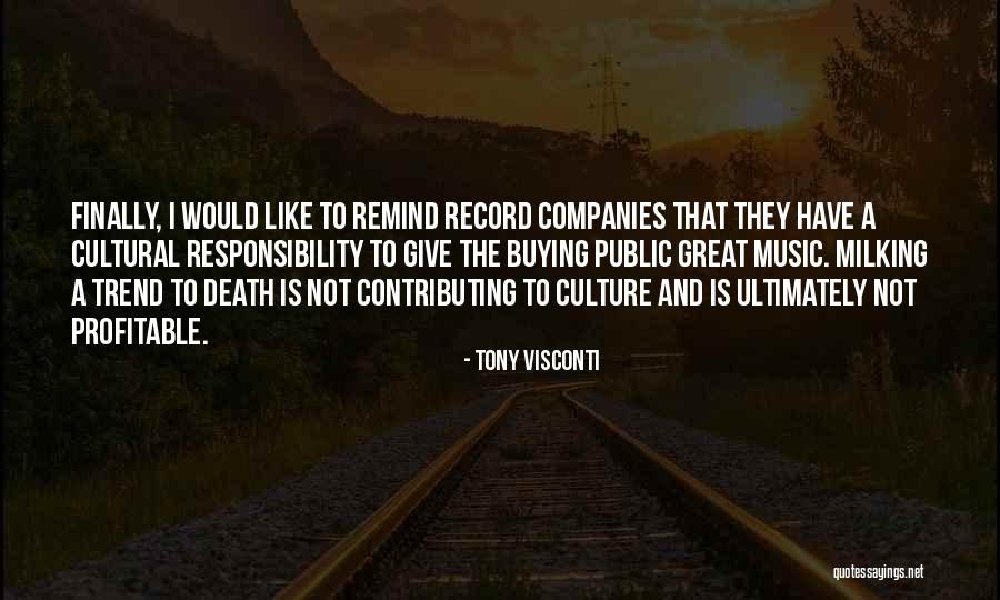 Mikon Products Quotes By Tony Visconti Mikon Products Quotes By Tony Visconti