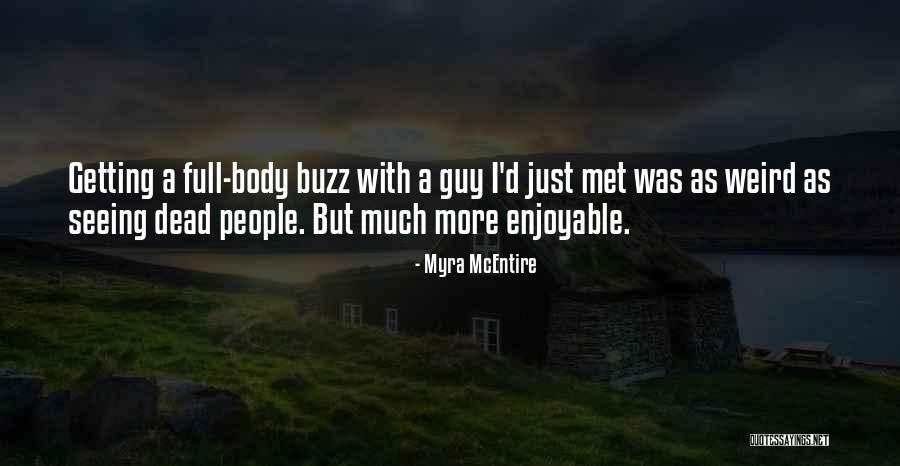 Mikovits Interview Quotes By Myra McEntire Mikovits Interview Quotes By Myra McEntire