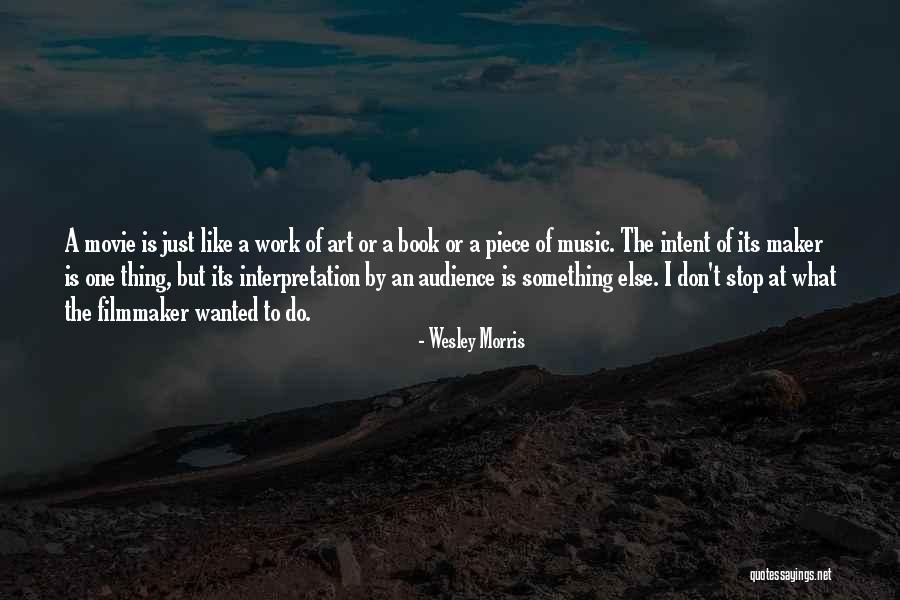 Mikowski Design Quotes By Wesley Morris Mikowski Design Quotes By Wesley Morris