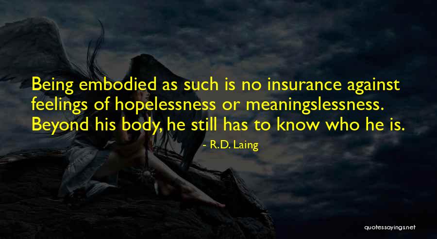 Mikrokosmos Composer Quotes By R.D. Laing Mikrokosmos Composer Quotes By R.D. Laing