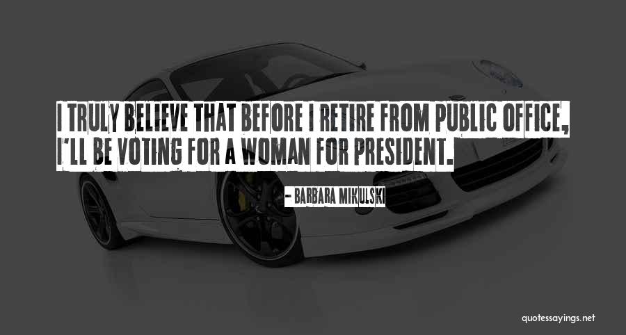 Mikulski Barbara Quotes By Barbara Mikulski Mikulski Barbara Quotes By Barbara Mikulski