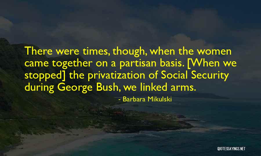 Mikulski Barbara Quotes By Barbara Mikulski Mikulski Barbara Quotes By Barbara Mikulski