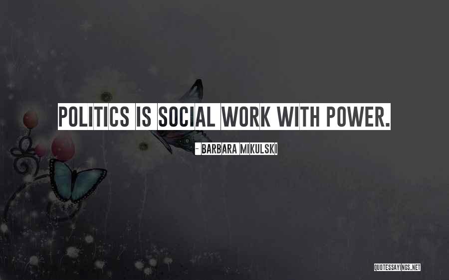 Mikulski Barbara Quotes By Barbara Mikulski Mikulski Barbara Quotes By Barbara Mikulski