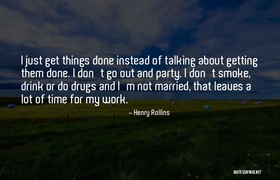Mikutavicius Marijonas Quotes By Henry Rollins Mikutavicius Marijonas Quotes By Henry Rollins
