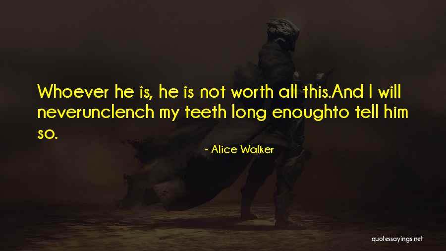 Mikutis Gamtininkas Quotes By Alice Walker Mikutis Gamtininkas Quotes By Alice Walker