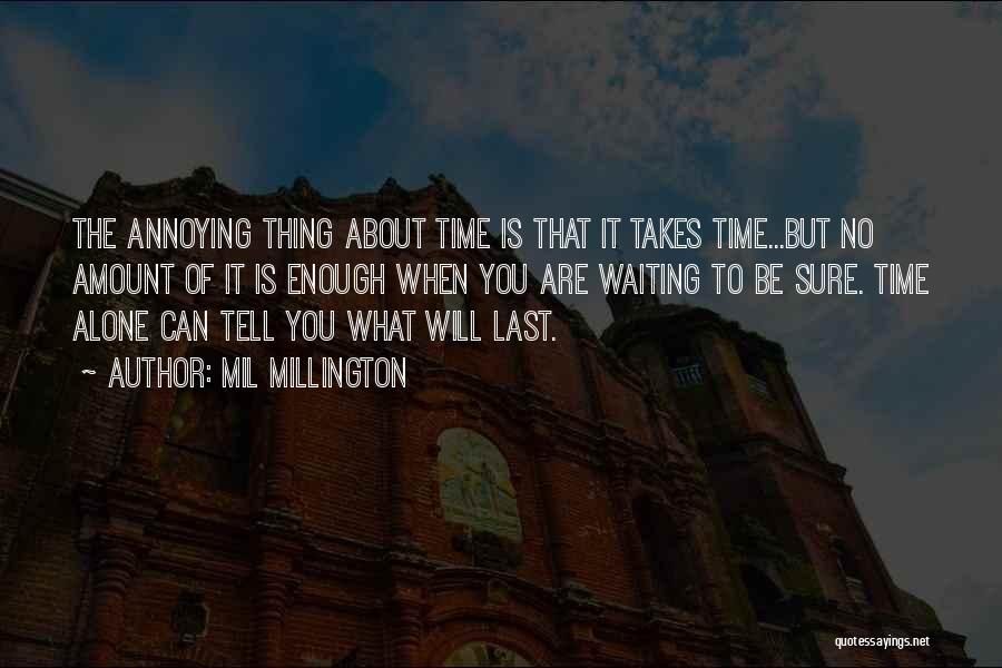 Mil Millington Quotes 2053328