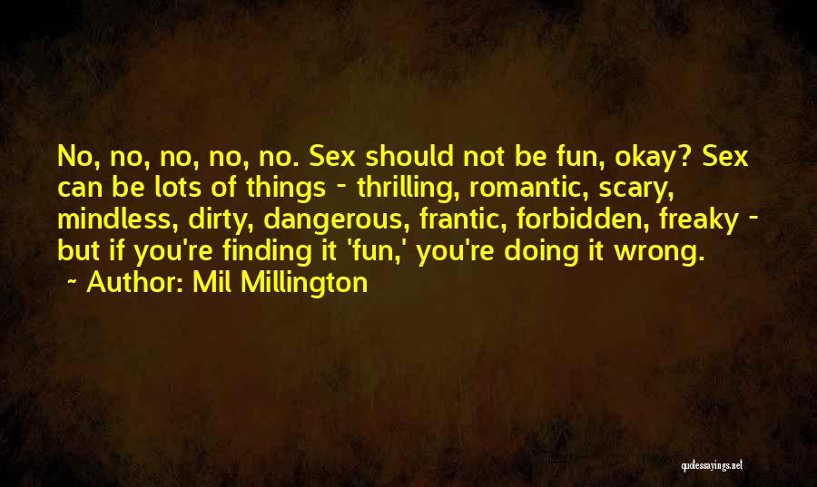 Mil Millington Quotes 74545