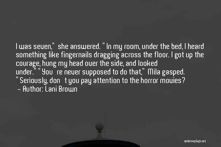 Mila 2.0 Quotes By Lani Brown
