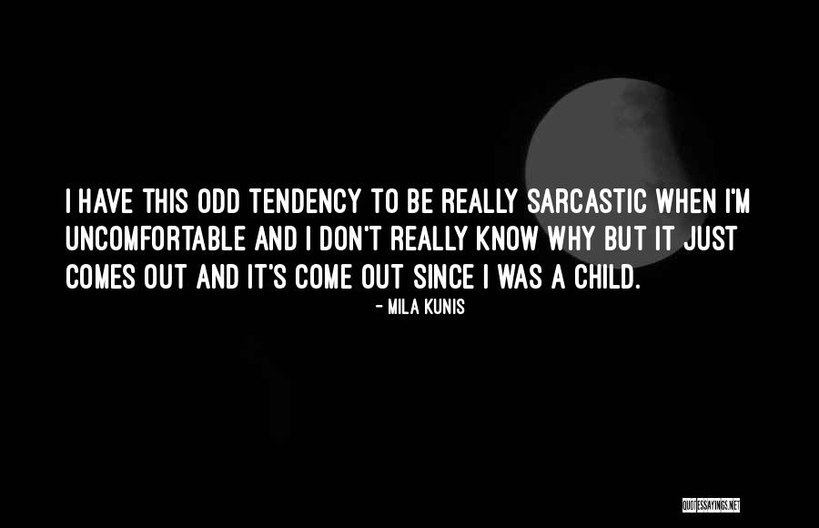 Mila 2.0 Quotes By Mila Kunis Mila 2.0 Quotes By Mila Kunis