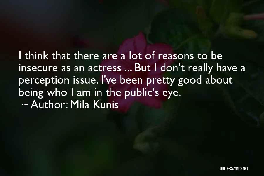 Mila 2.0 Quotes By Mila Kunis