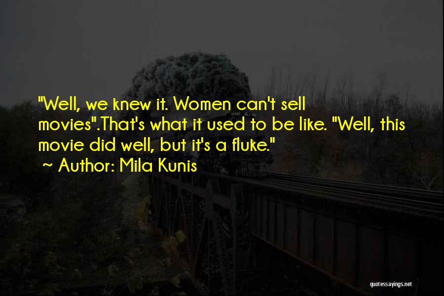 Mila Kunis Movie Quotes By Mila Kunis