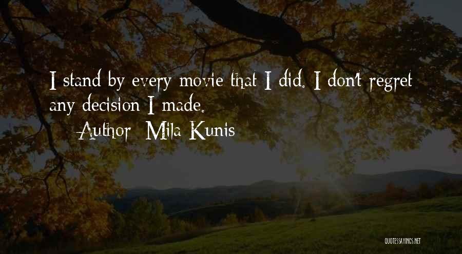 Mila Kunis Movie Quotes By Mila Kunis