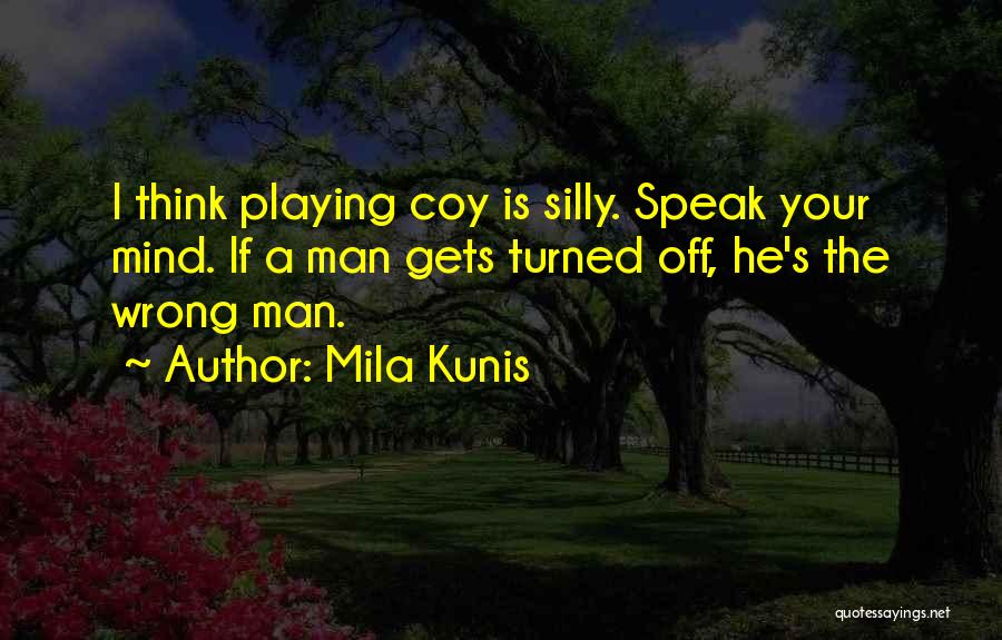 Mila Kunis Quotes 1102946