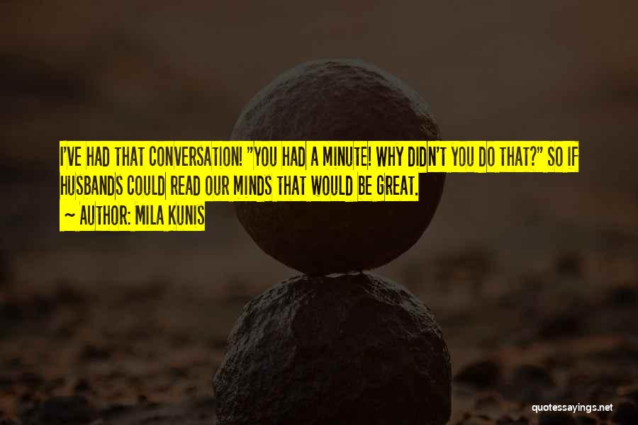 Mila Kunis Quotes 1102996