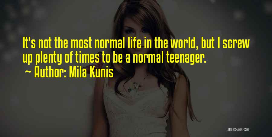 Mila Kunis Quotes 1548362