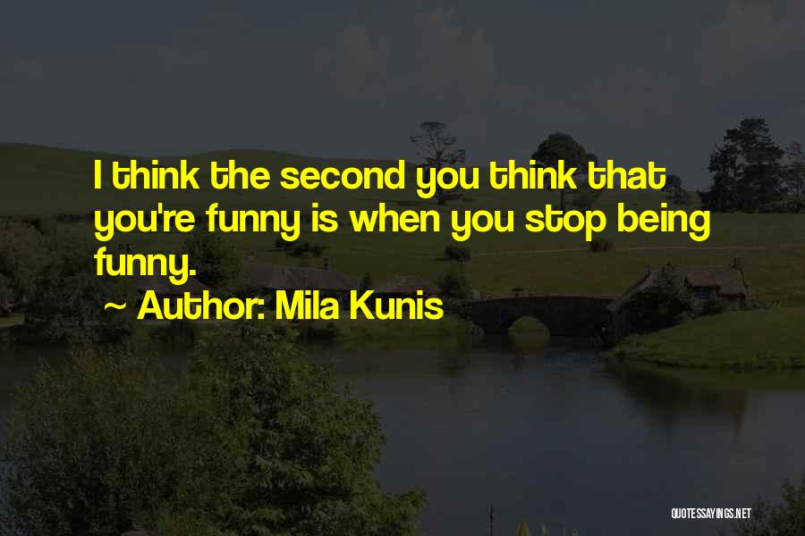 Mila Kunis Quotes 1890346