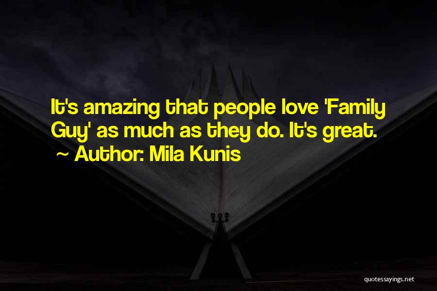 Mila Kunis Quotes 600080