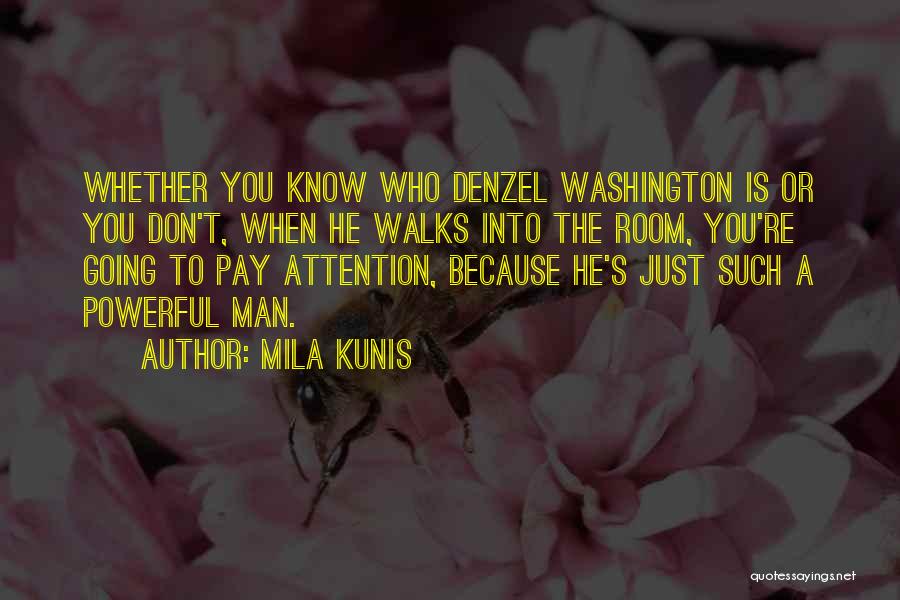 Mila Kunis Quotes 728916