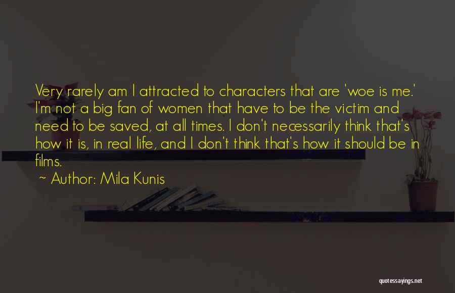 Mila Kunis Quotes 976074