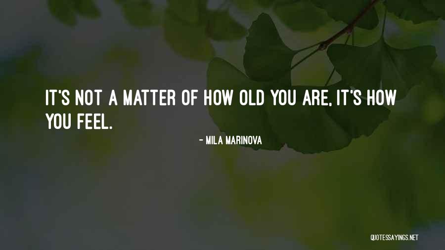 Mila Marinova Quotes 306426 Mila Marinova Quotes 306426