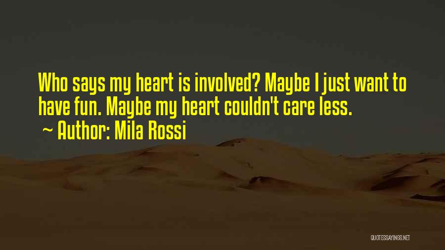 Mila Rossi Quotes 323555