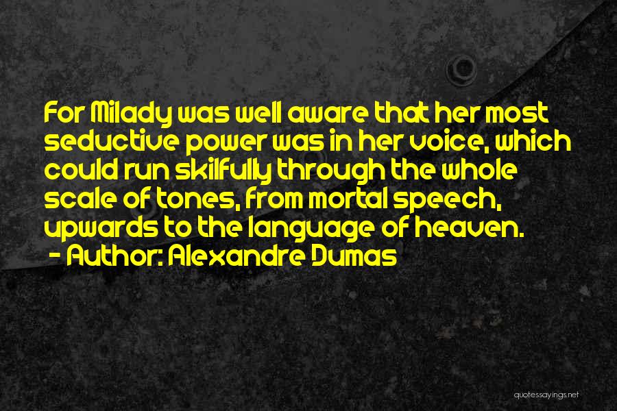 Milady Quotes By Alexandre Dumas