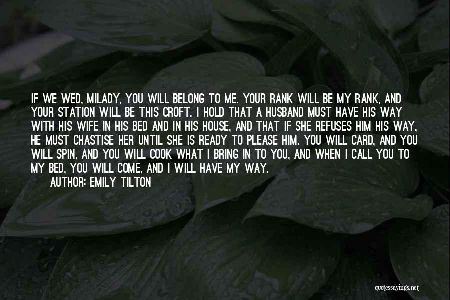 Milady Quotes By Emily Tilton
