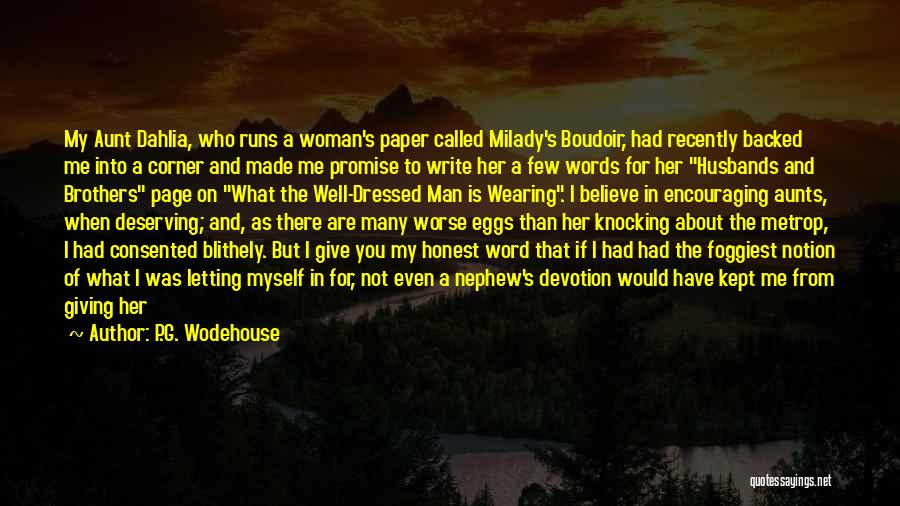 Milady Quotes By P.G. Wodehouse