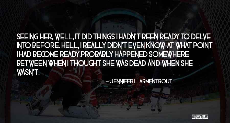 Milagrosa Quotes By Jennifer L. Armentrout Milagrosa Quotes By Jennifer L. Armentrout