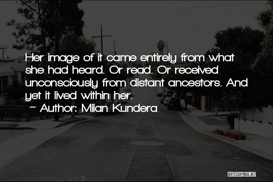Milan Kundera Quotes 1389850