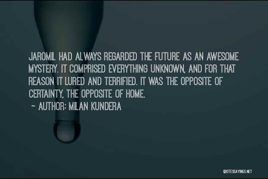 Milan Kundera Quotes 2131564