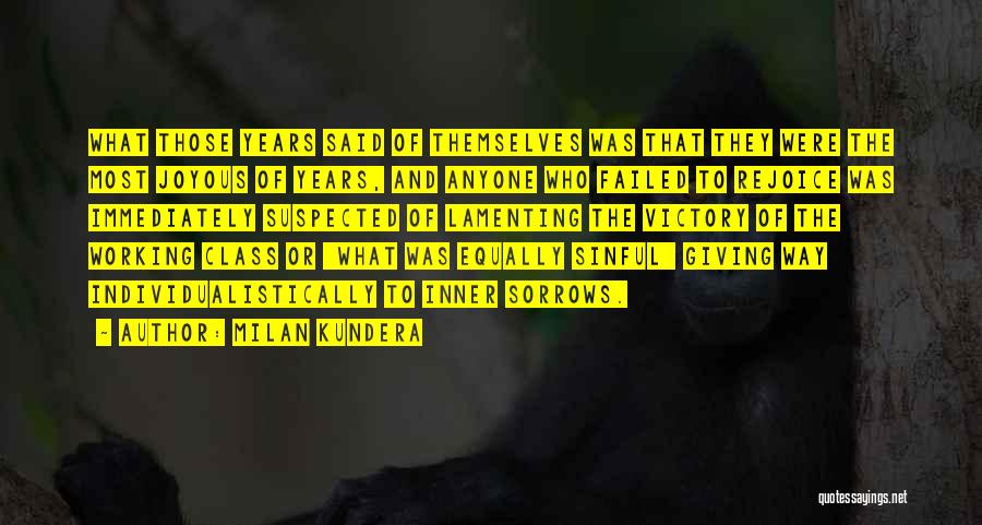 Milan Kundera Quotes 2150877