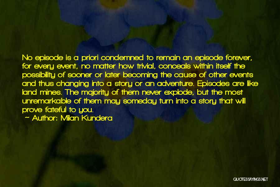 Milan Kundera Quotes 502143