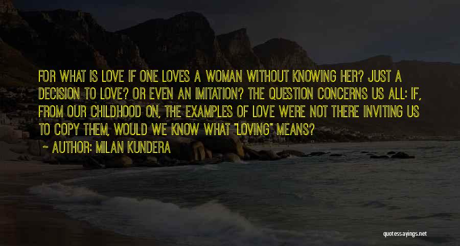 Milan Kundera Quotes 824619