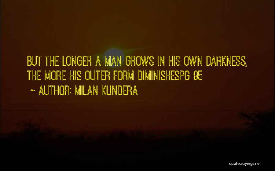 Milan Kundera Quotes 840733