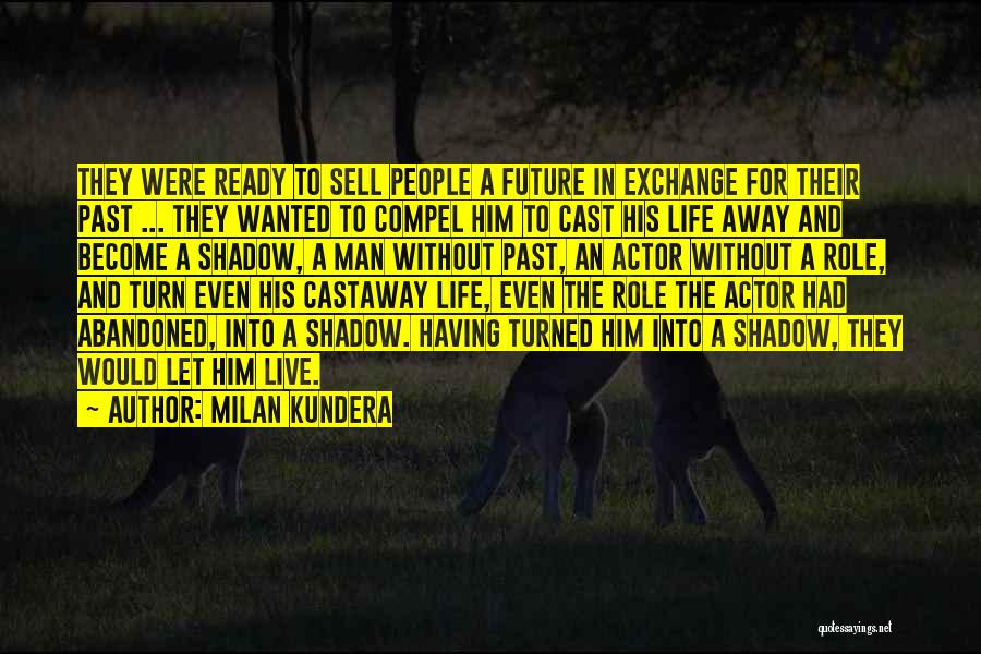 Milan Kundera Quotes 974283